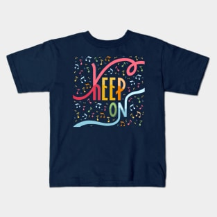 Keep on Kids T-Shirt